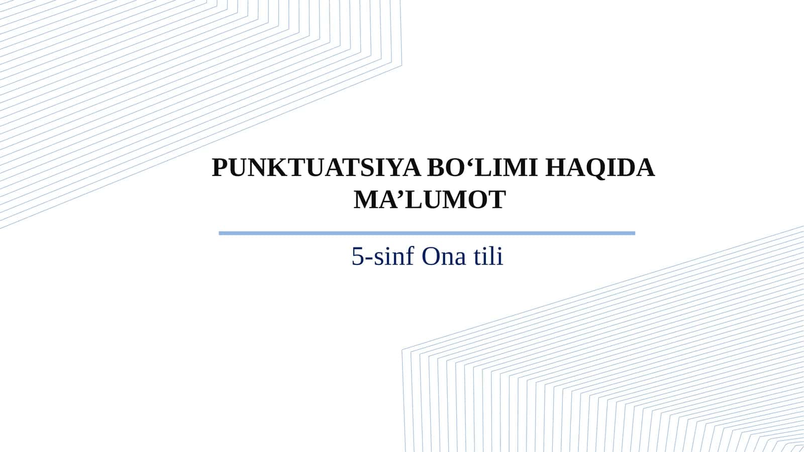 5-sinf Ona tili dars ishlanma. Punktuatsiya bo'limi haqida ma'lumot