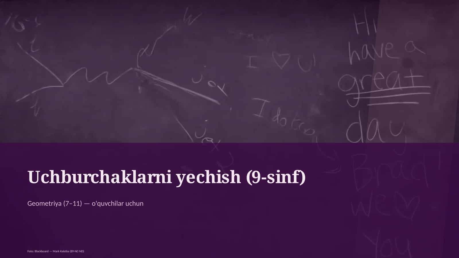 Uchburchaklarni yechish (9-sinf)
