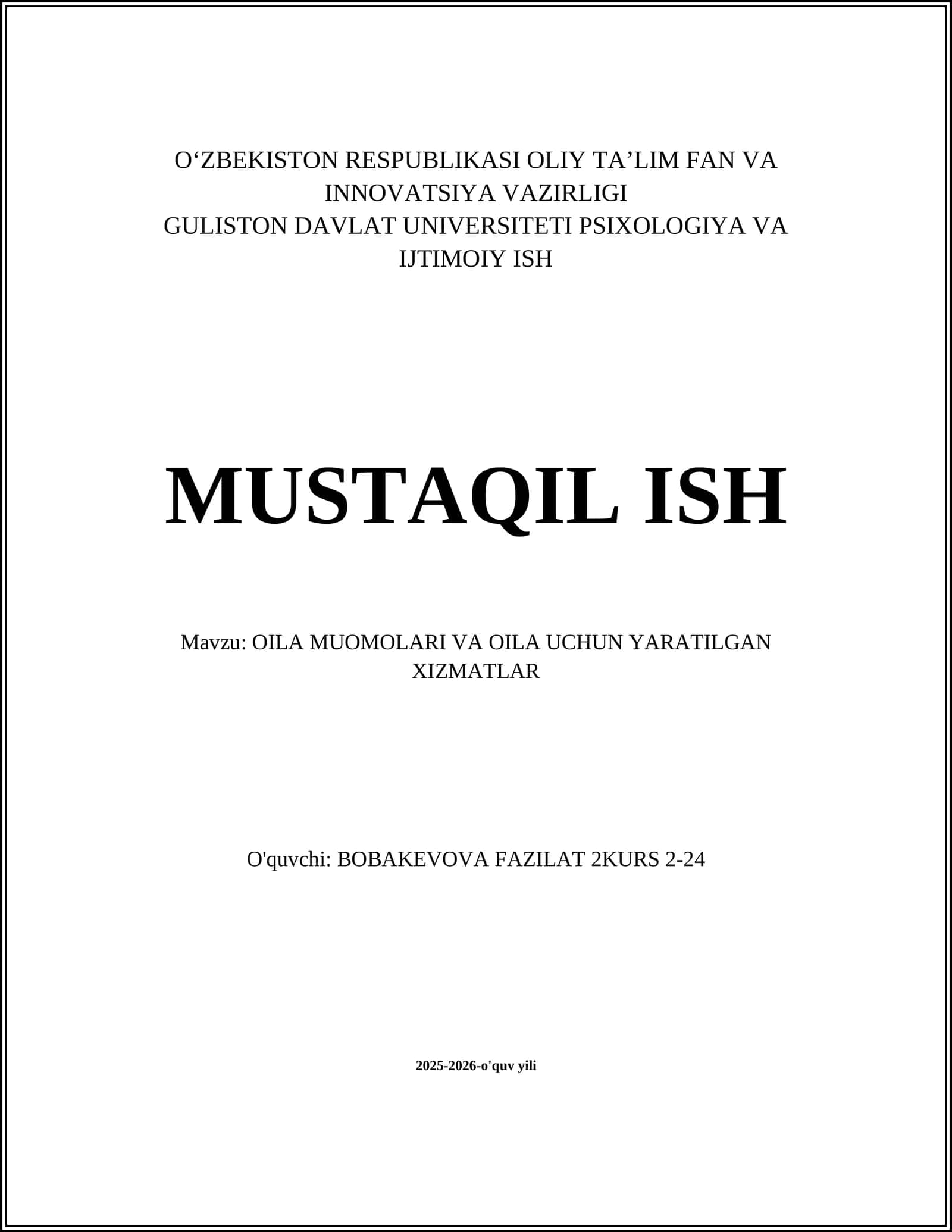 OILA MUOMOLARI VA OILA UCHUN YARATILGAN XIZMATLAR