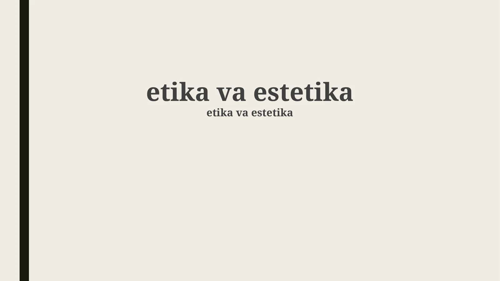 etika va estetika