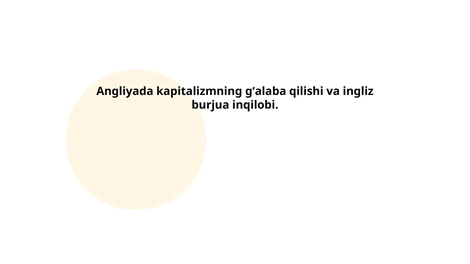 Angliyada kapitalizmning gʻalaba qilishi va ingliz burjua inqilobi