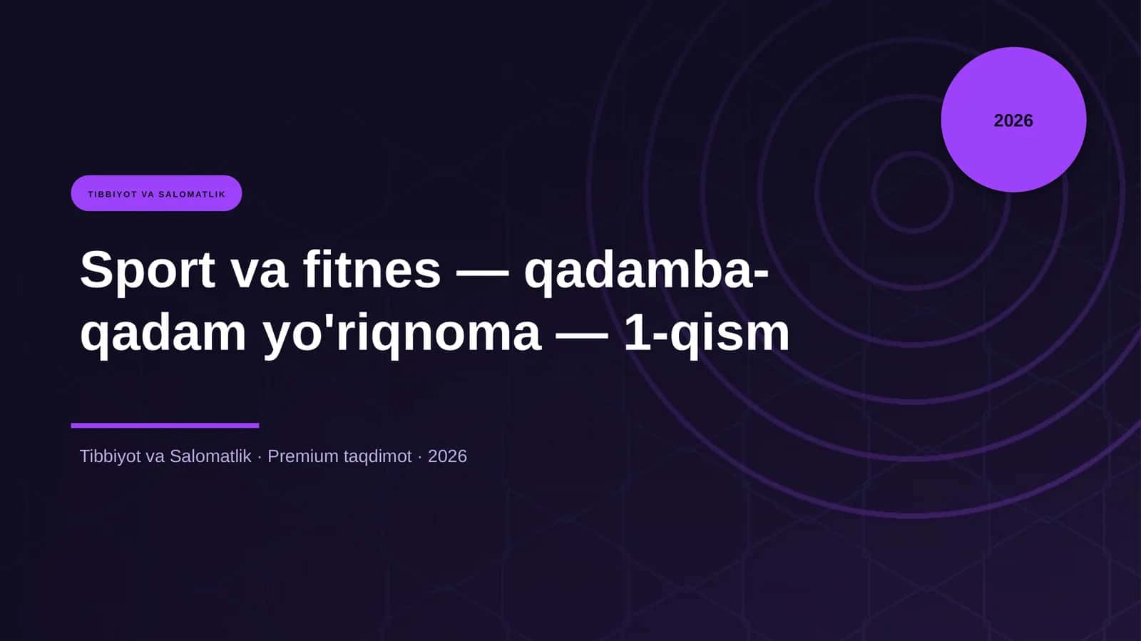 Sport va fitnes - qadamba-qadam yo'riqnoma - 1-qism