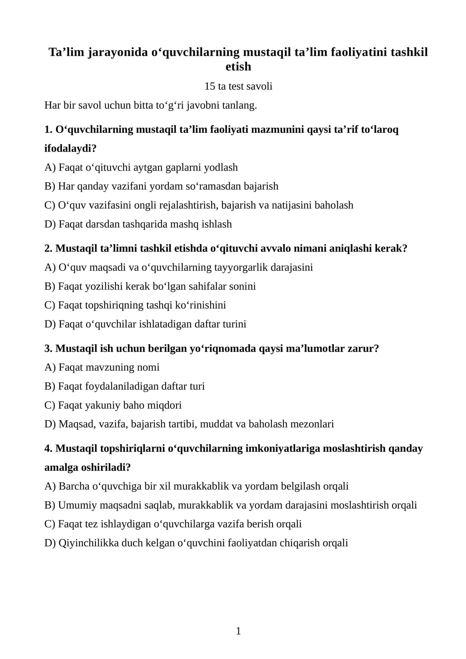 Ta’lim jarayonida o‘quvchilarning mustaqil ta’lim faoliyatini tashkil etish TEST.