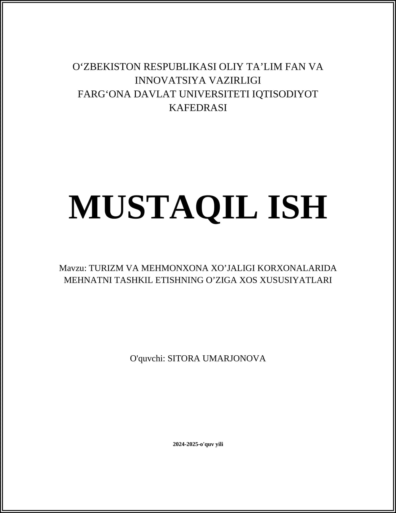 TURIZM VA MEHMONXONA XO’JALIGI KORXONALARIDA MEHNATNI TASHKIL ETISHNING O’ZIGA XOS XUSUSIYATLARI