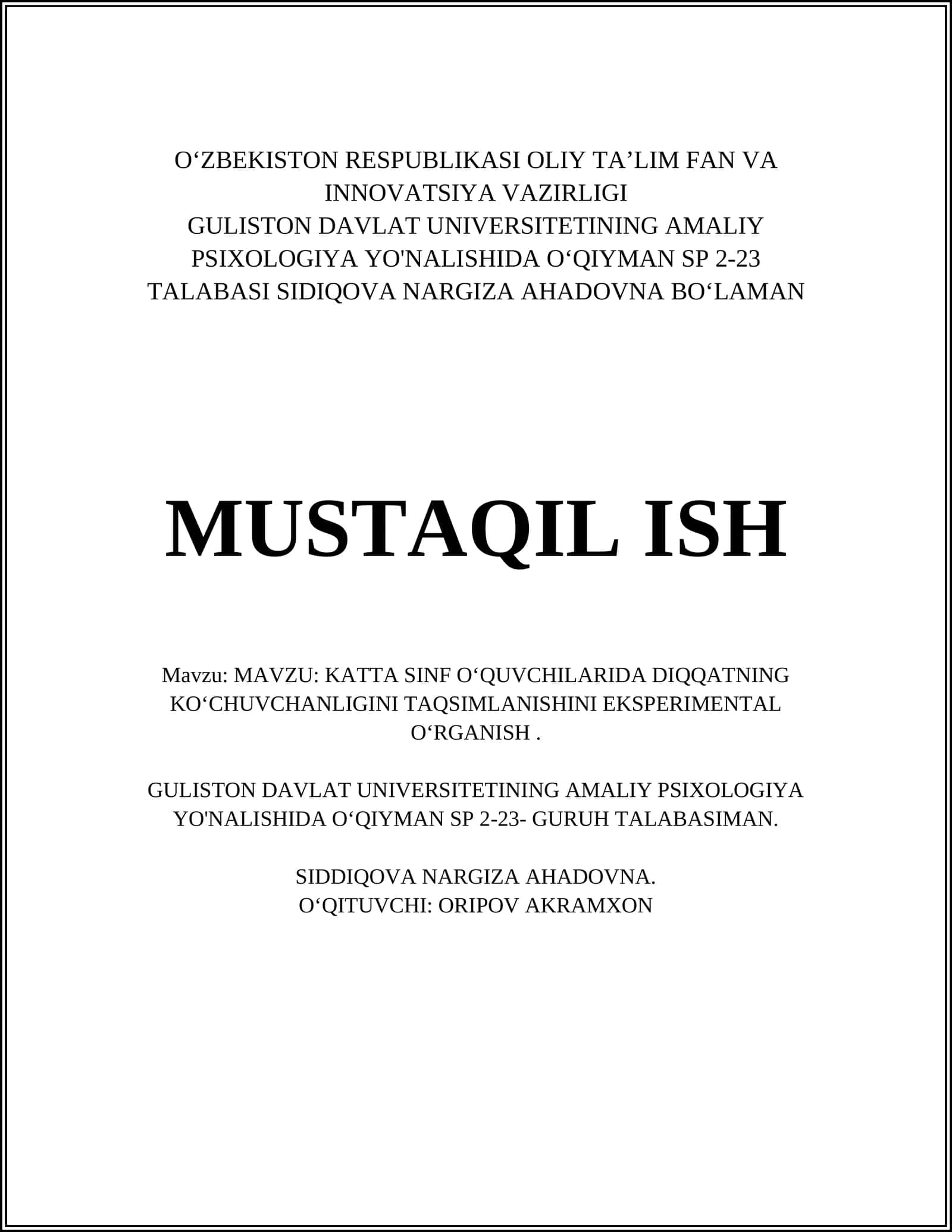KATTA SINF OʻQUVCHILARIDA DIQQATNING KOʻCHUVCHANLIGINI TAQSIMLANISHINI EKSPERIMENTAL OʻRGANISH