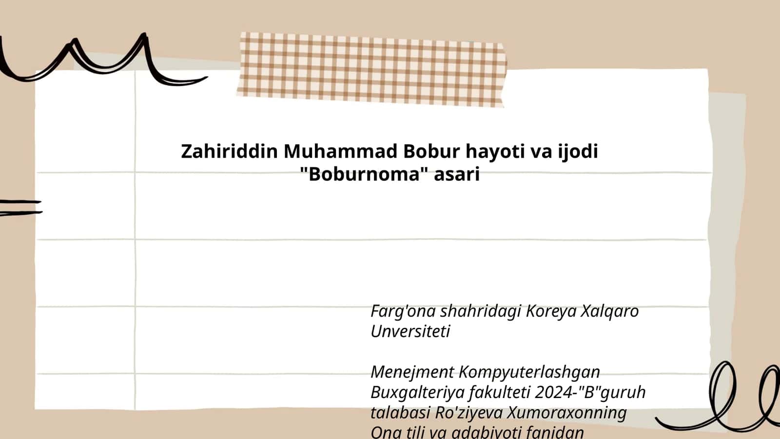 Zahiriddin Muhammad Bobur hayoti va ijodi "Boburnoma" asari