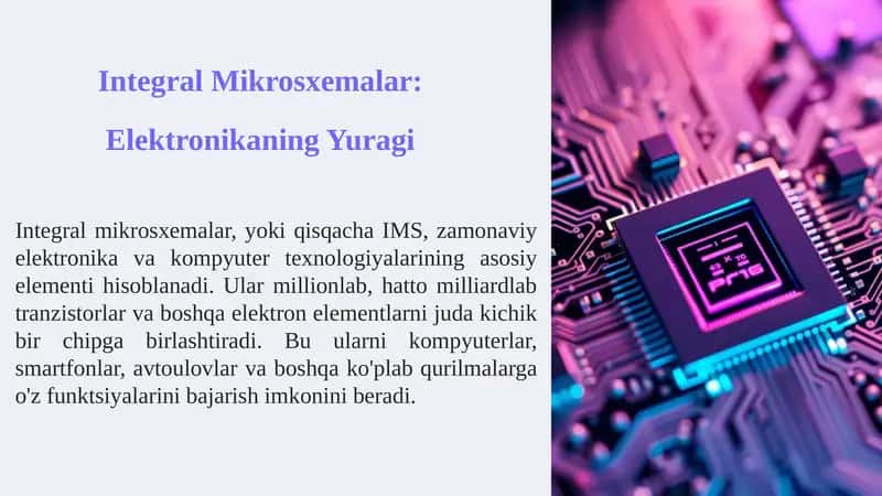 Integral Mikrosxemalar: Elektronikaning Yuragi