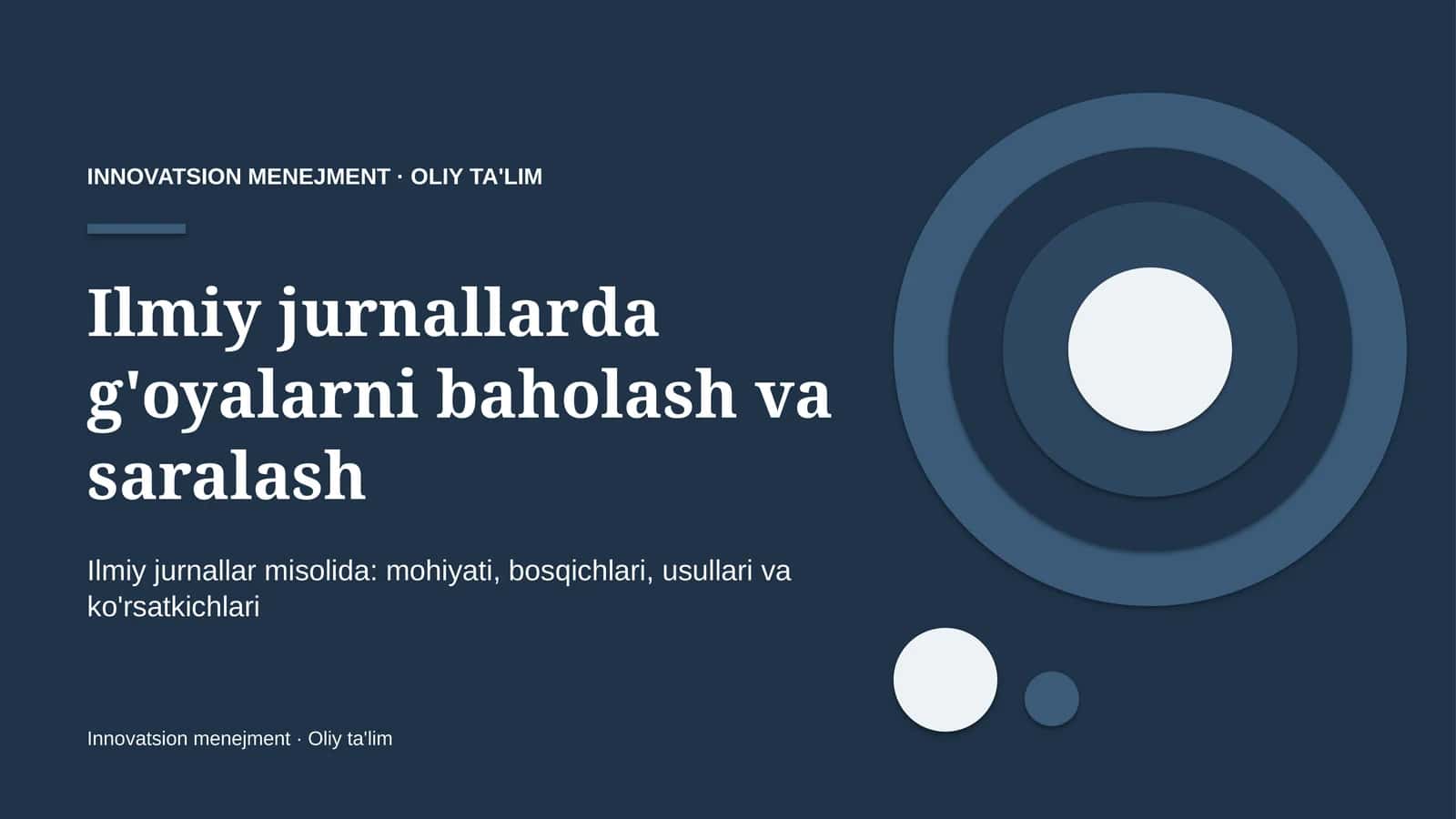 Ilmiy jurnallarda g'oyalarni baholash va saralash