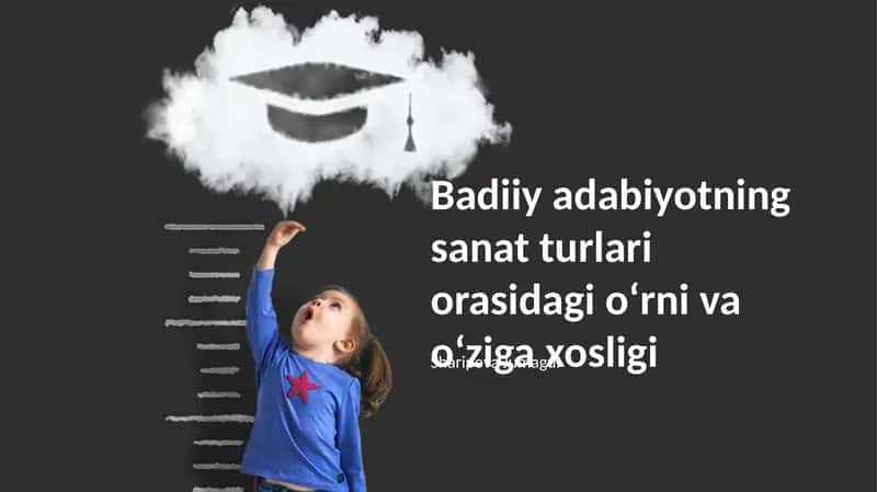 Badiiy adabiyotning sanat turlari orasidagi oʻrni va oʻziga xosligi