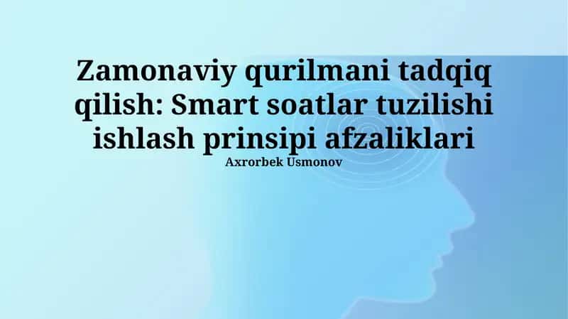Smart soatlarning tuzilishi