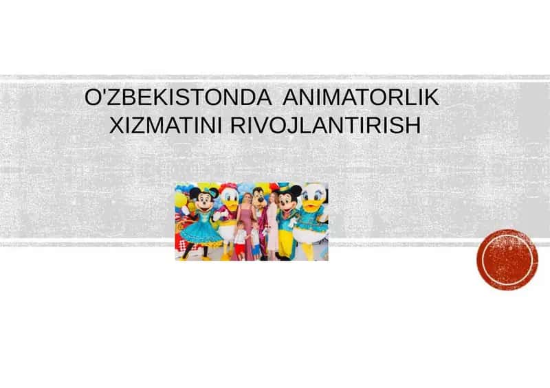 O'zbekistonda Animatorlik Xizmatini Rivojlantirish