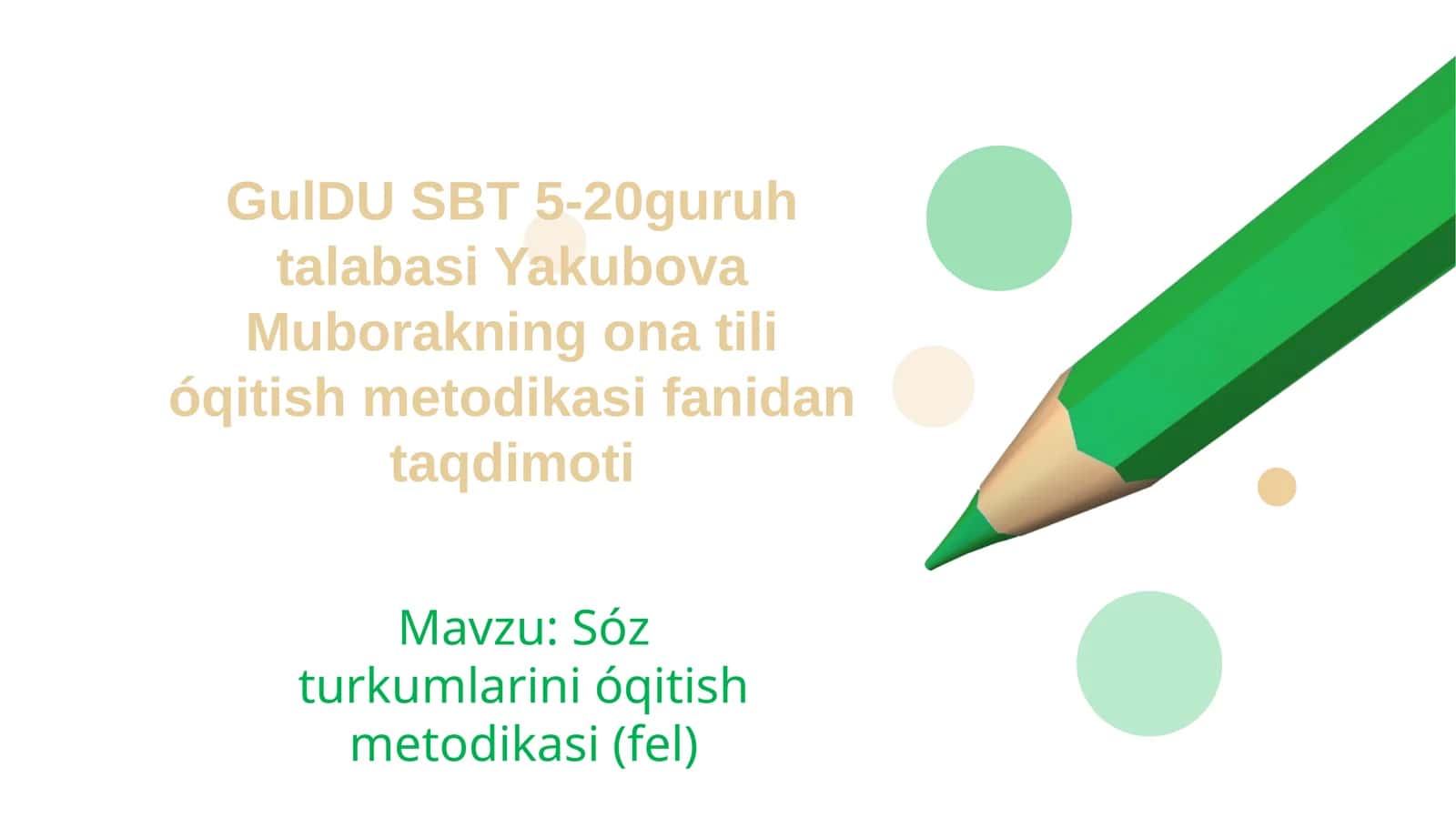 Söz turkumlarini óqitish metodikasi (fel)