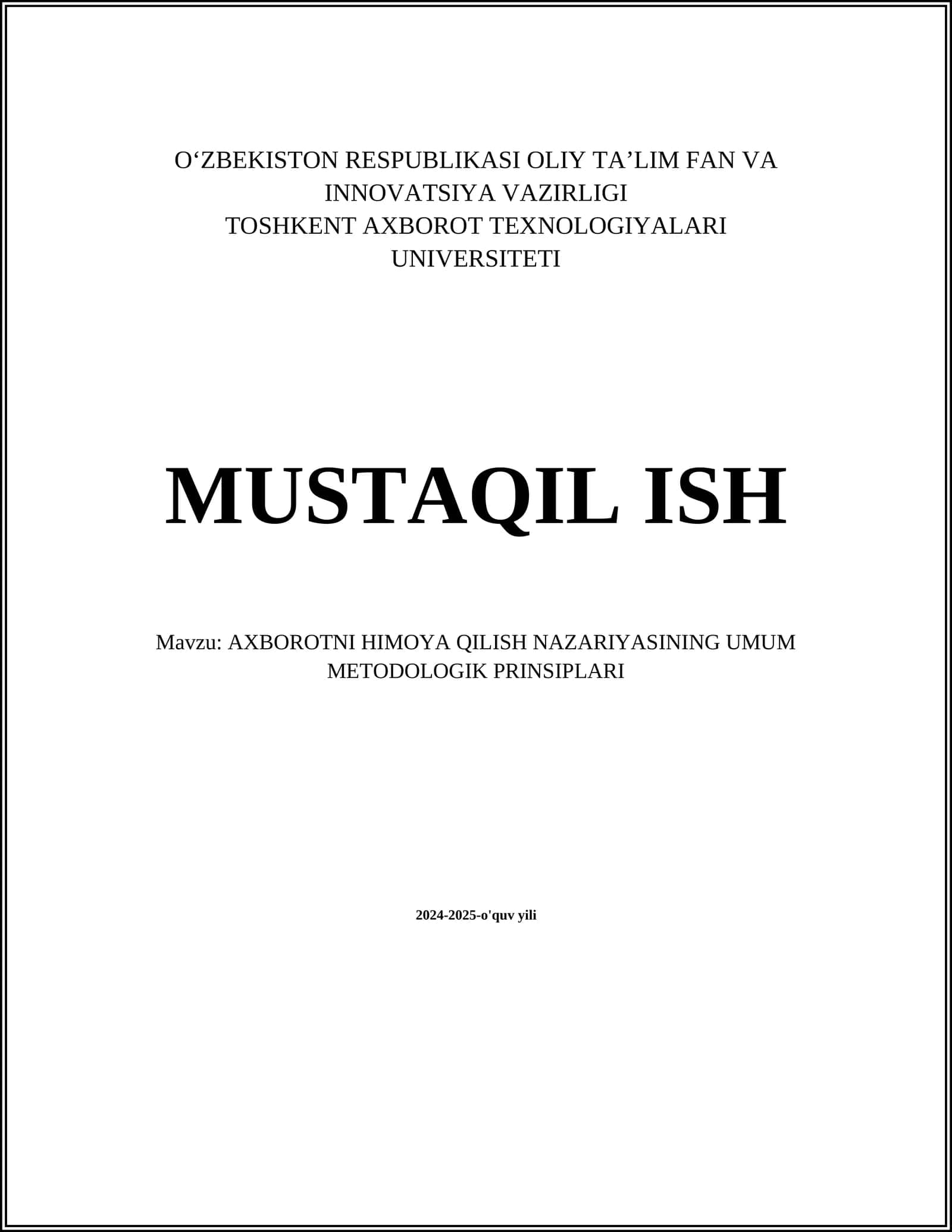 AXBOROTNI HIMOYA QILISH NAZARIYASINING UMUM METODOLOGIK PRINSIPLARI