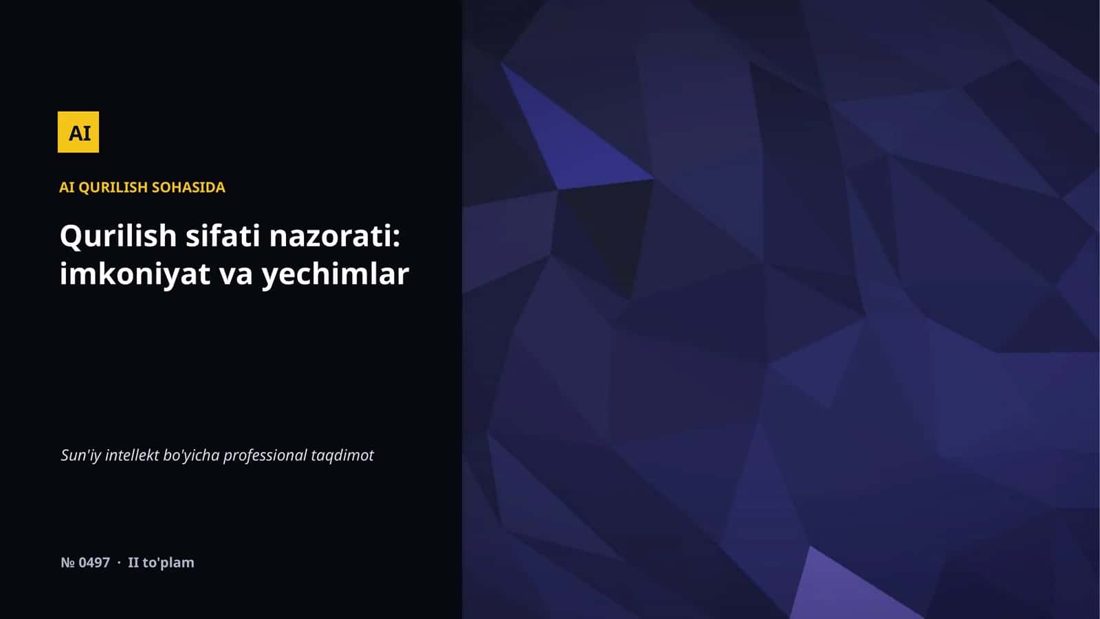 Qurilishda AI loyihalashtirish, xavfsizlik va sifat nazoratini yaxshilab, xarajat hamda muddatlarni kamaytiradi