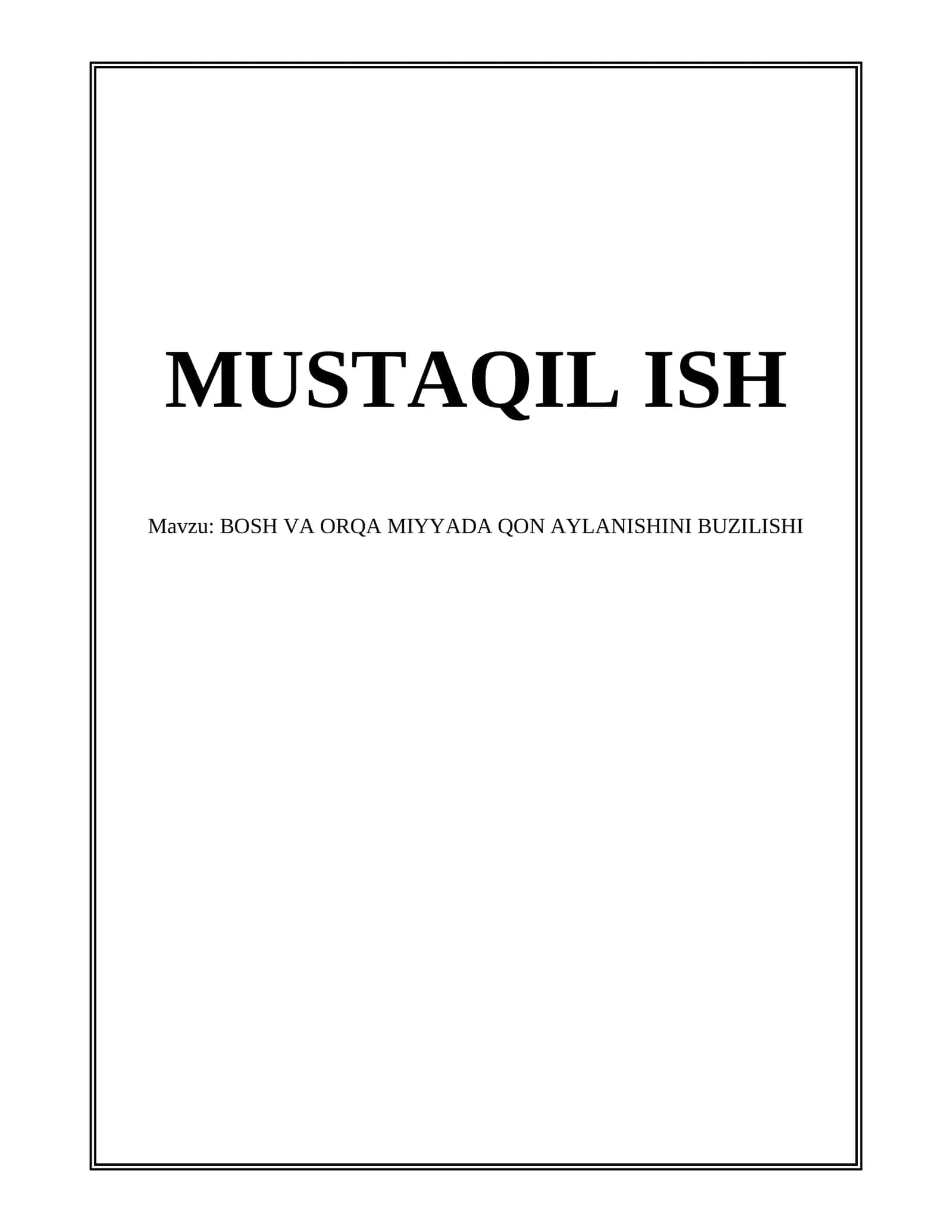 BOSH VA ORQA MIYYADA QON AYLANISHINI BUZILISHI