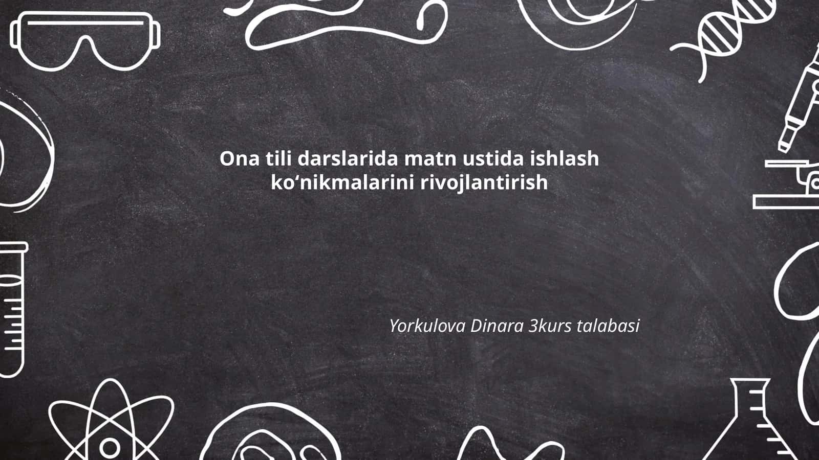 Matn ustida ishlash koʻnikmalarini rivojlantirish