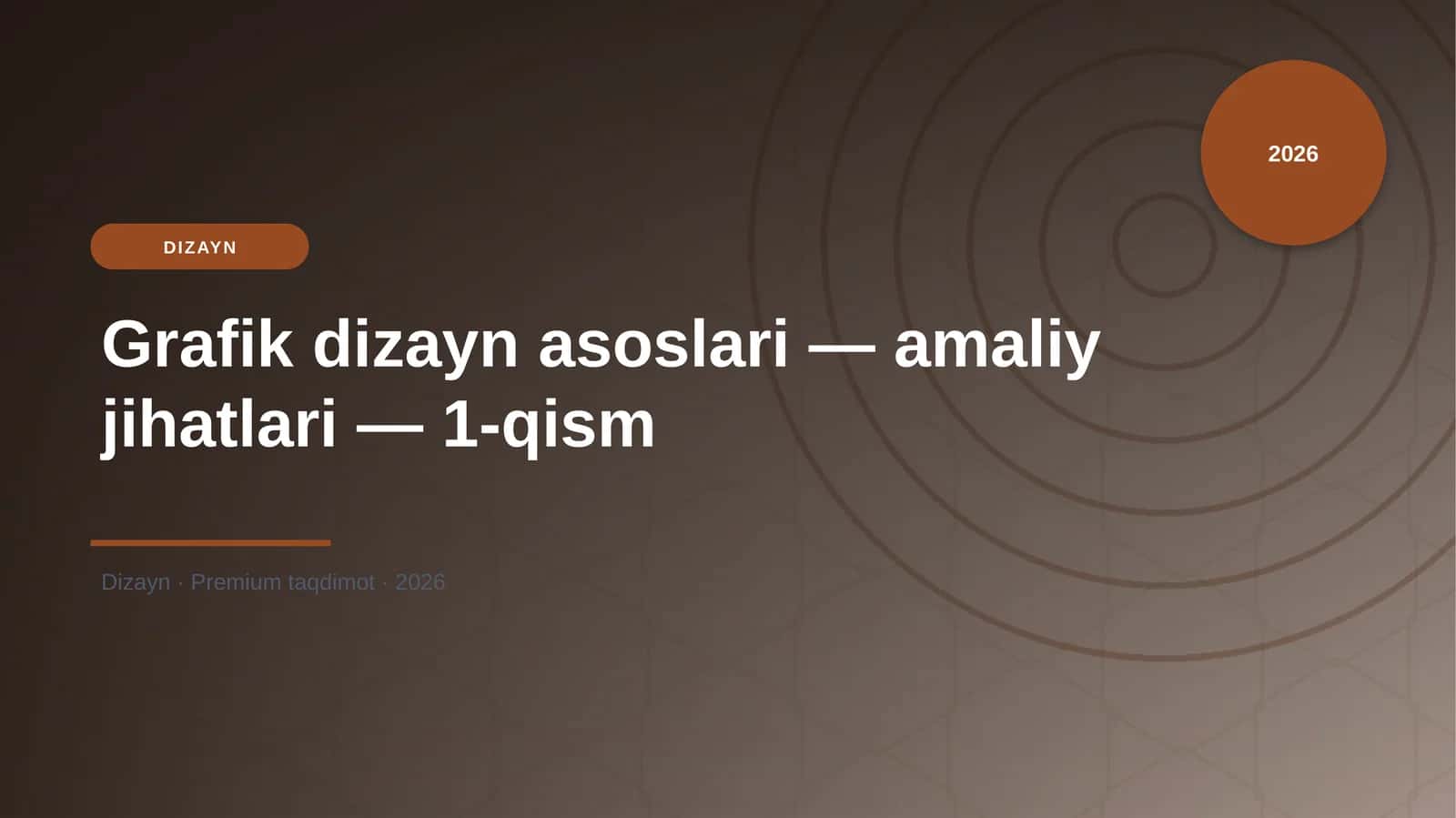 Grafik dizayn asoslari — amaliy jihatlari — 1-qism