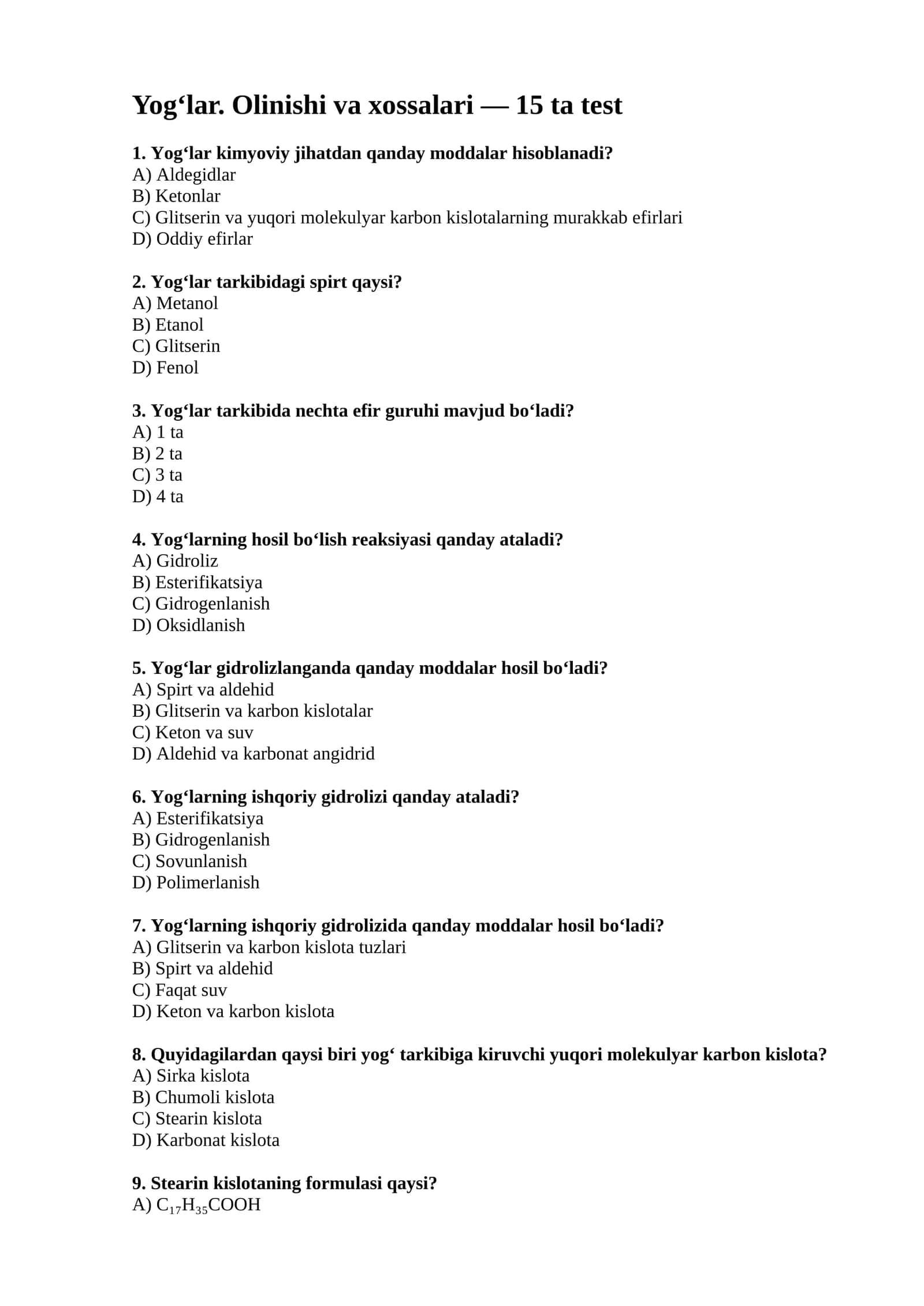 Yog‘lar. Olinishi va xossalari — 15 ta test