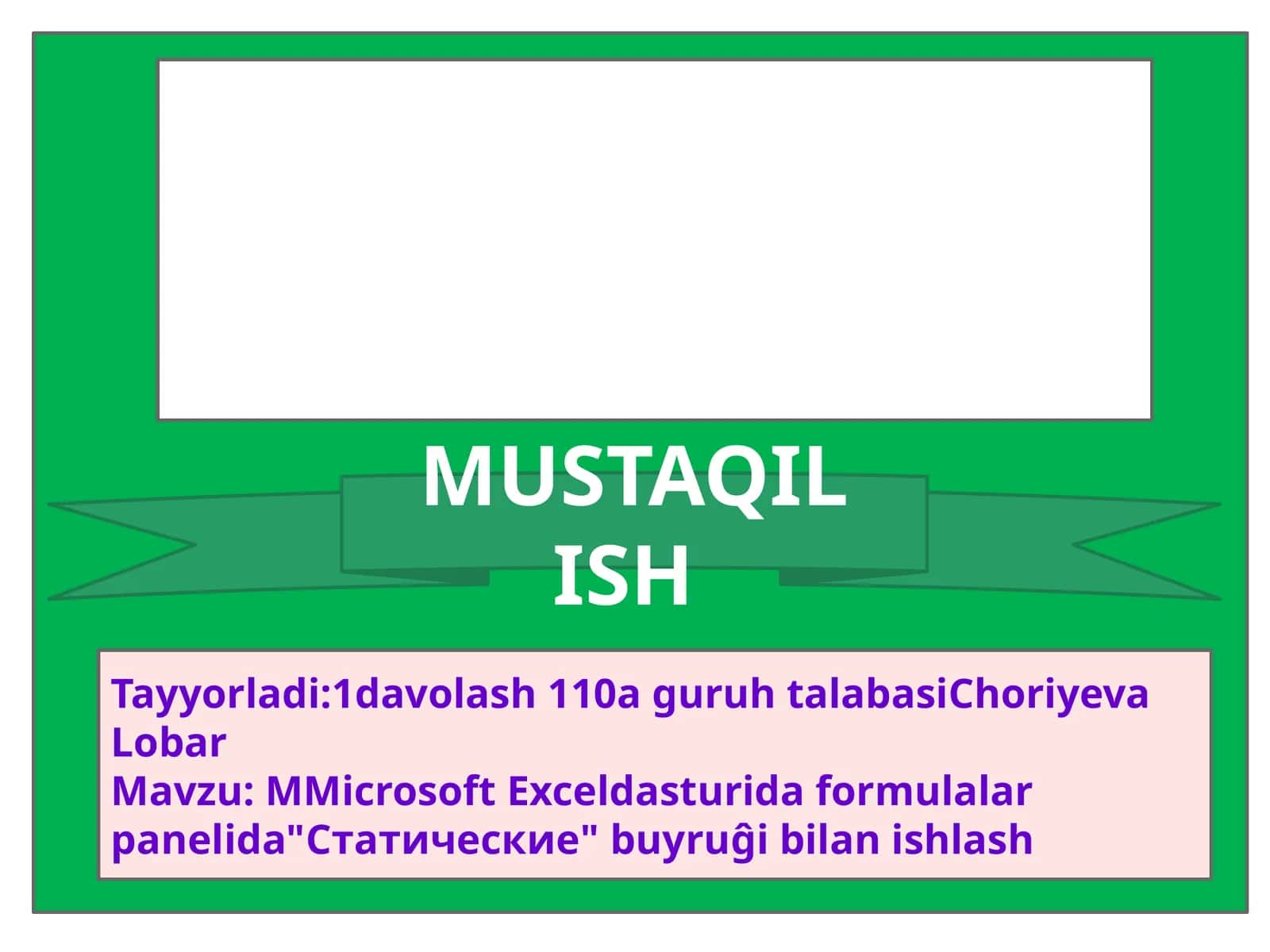 MMicrosoft Exceldasturida formulalar panelida"Статические" buyruĝi bilan ishlash