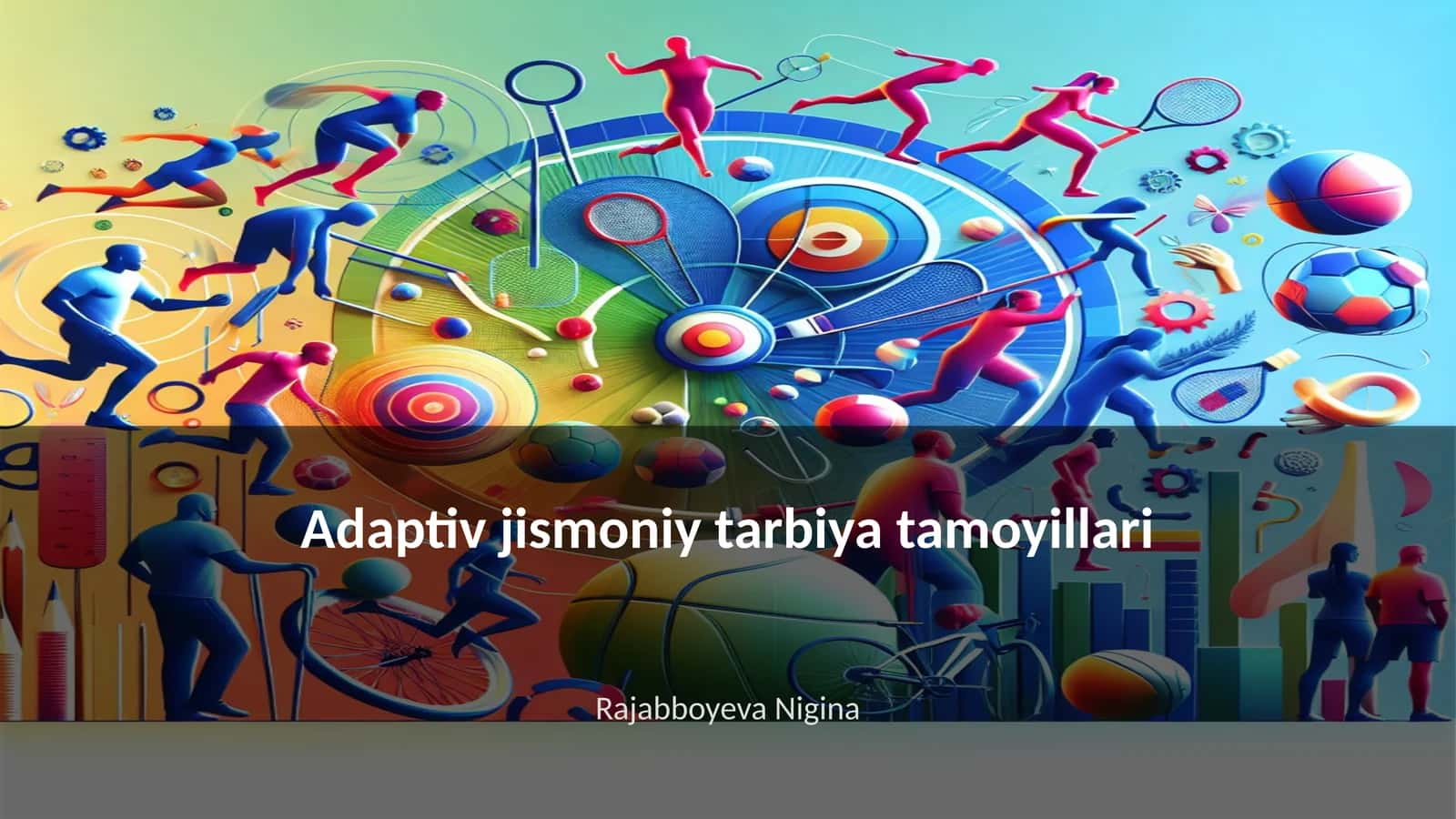 Adaptiv jismoniy tarbiya tamoyillari