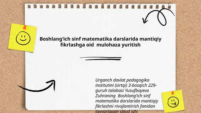 Boshlangʻich sinf matematika darslarida mantiqiy fikrlashni rivojlantirish fanidan tayyorlagan slayd ishi