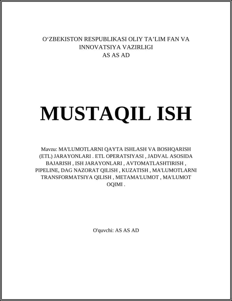 MA'LUMOTLARNI QAYTA ISHLASH VA BOSHQARISH (ETL) JARAYONLARI