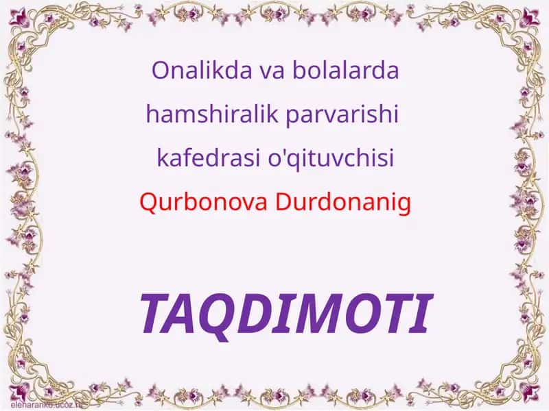 Onalikda va bolalarda hamshiralik parvarishi