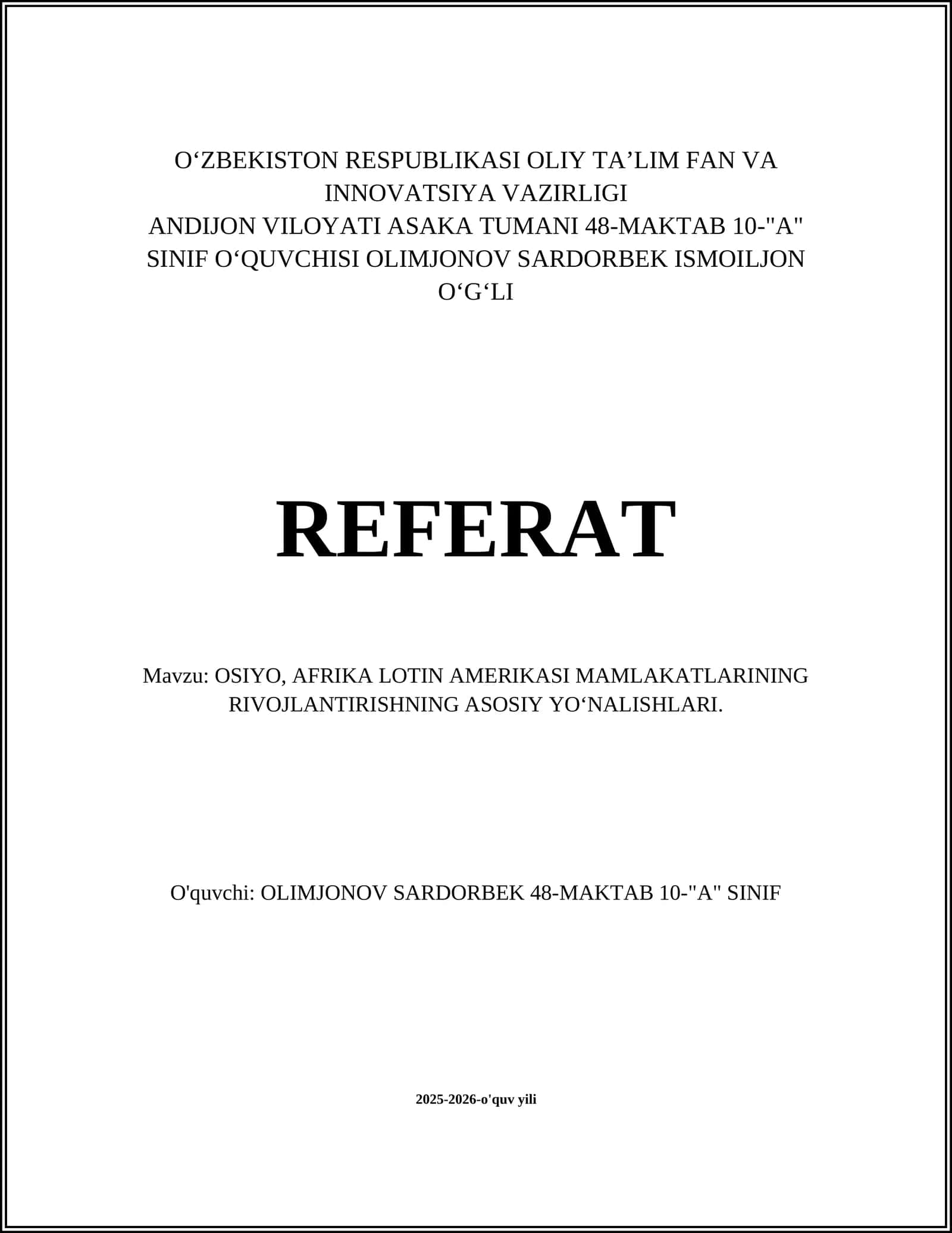 OSIYO, AFRIKA LOTIN AMERIKASI MAMLAKATLARINING RIVOJLANTIRISHNING ASOSIY YOʻNALISHLARI