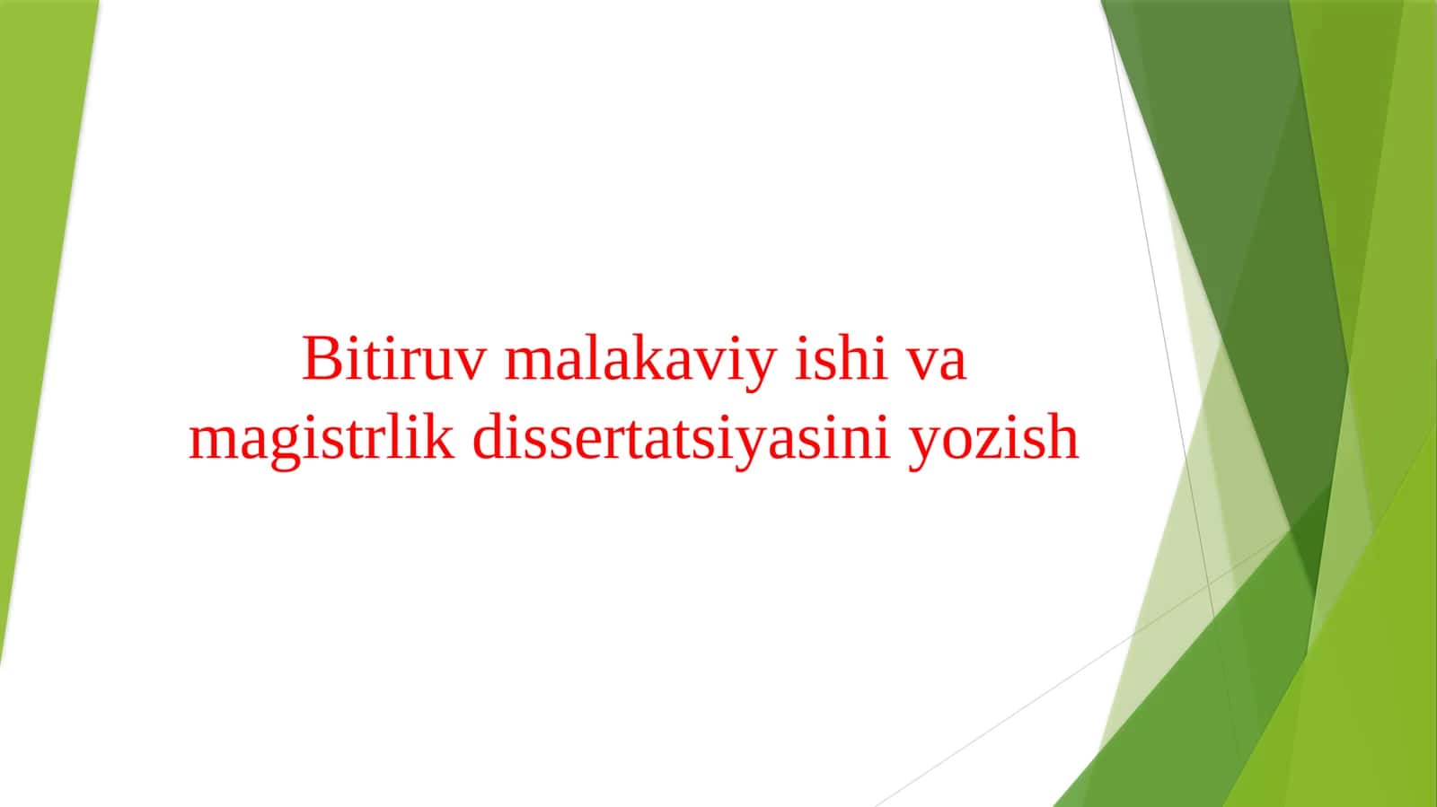 Bitiruv malakaviy ishi va magistrlik dissertatsiyasini yozish