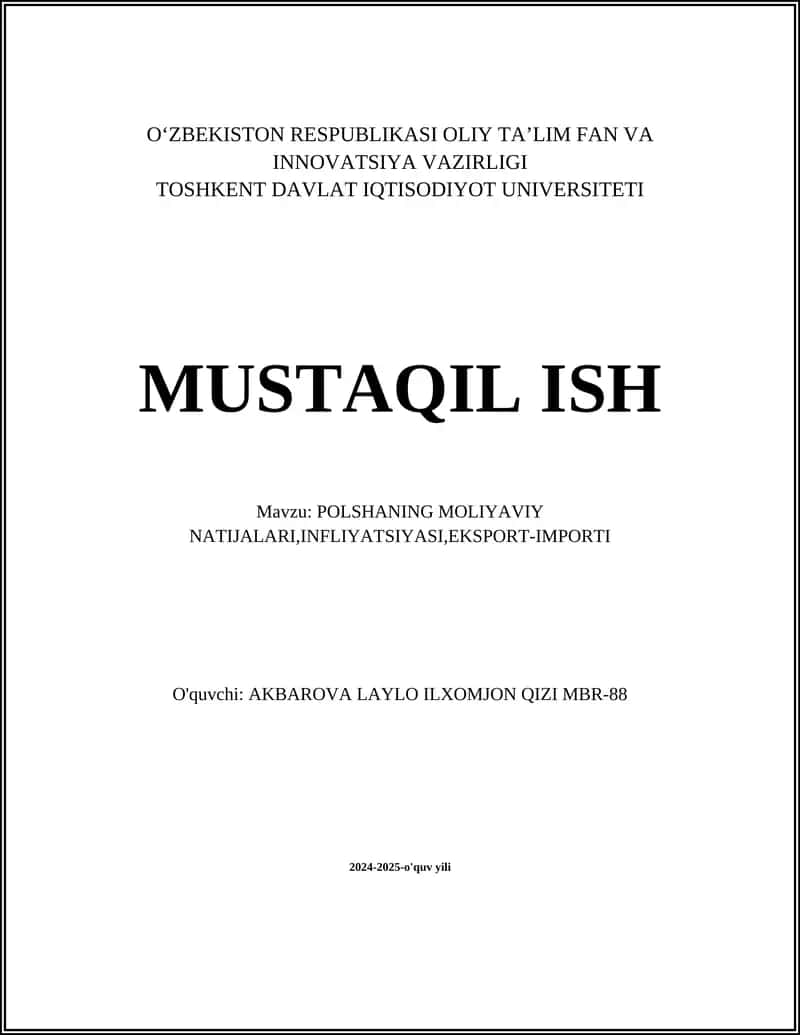 POLSHANING MOLIYAVIY NATIJALARI,INFLIYATSIYASI,EKSPORT-IMPORTI