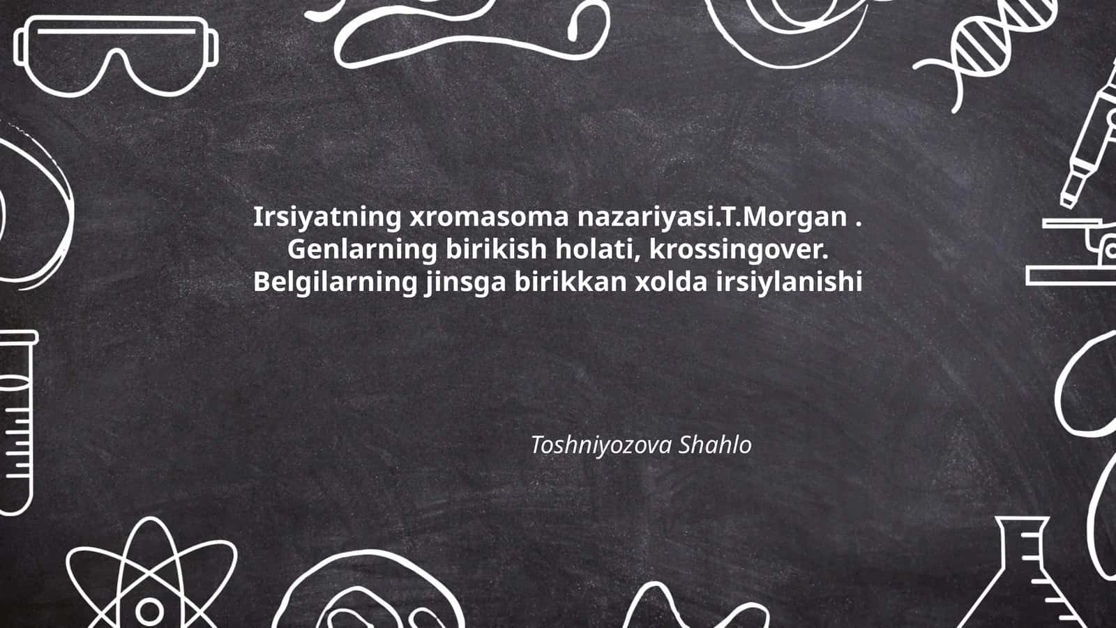 Xromosoma nazariyasi