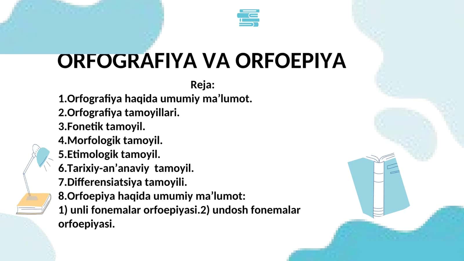 ORFOGRAFIYA VA ORFOEPIYA
