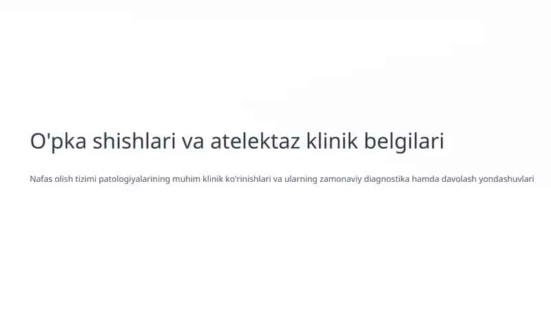 O'pka shishlari va atelektaz klinik belgilari