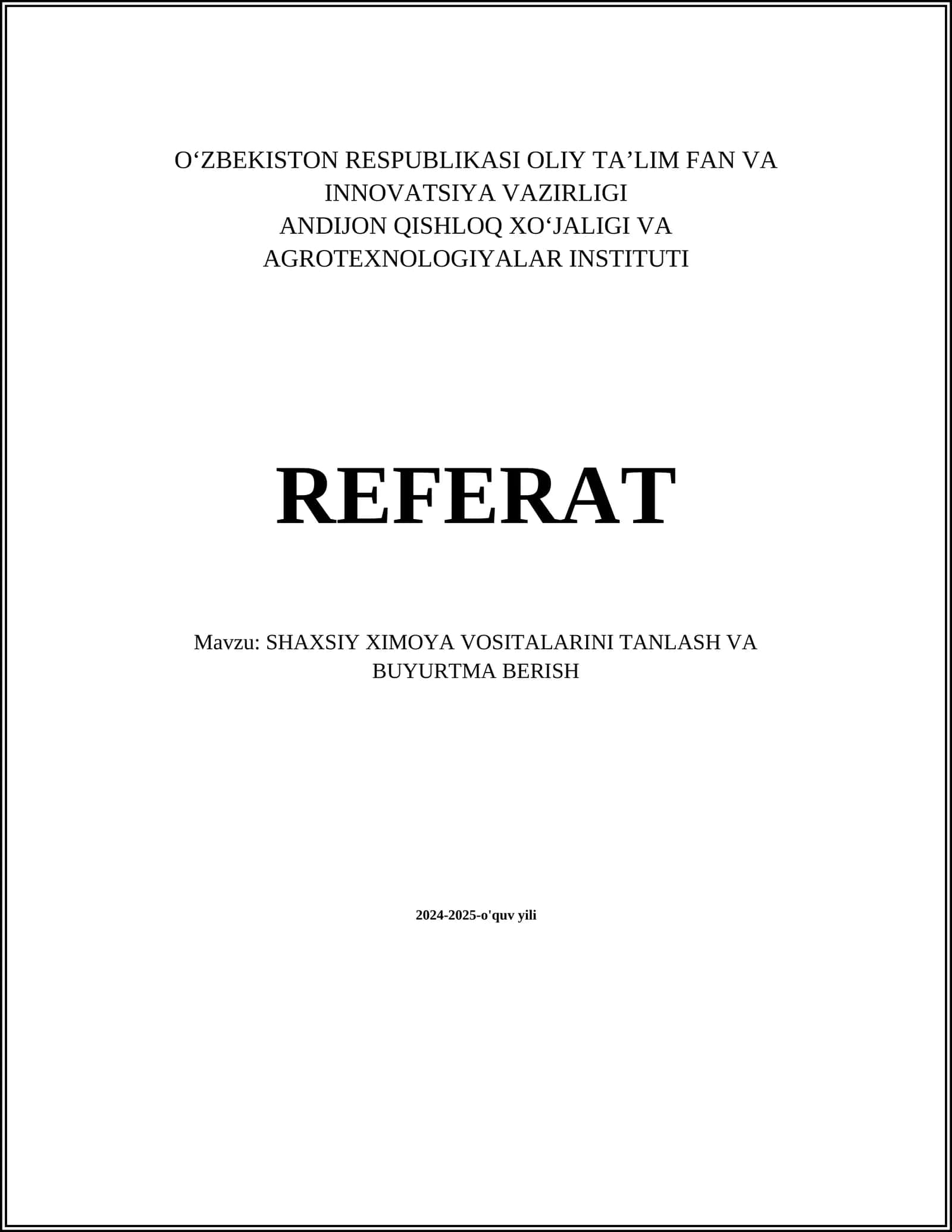 SHAXSIY XIMOYA VOSITALARINI TANLASH VA BUYURTMA BERISH