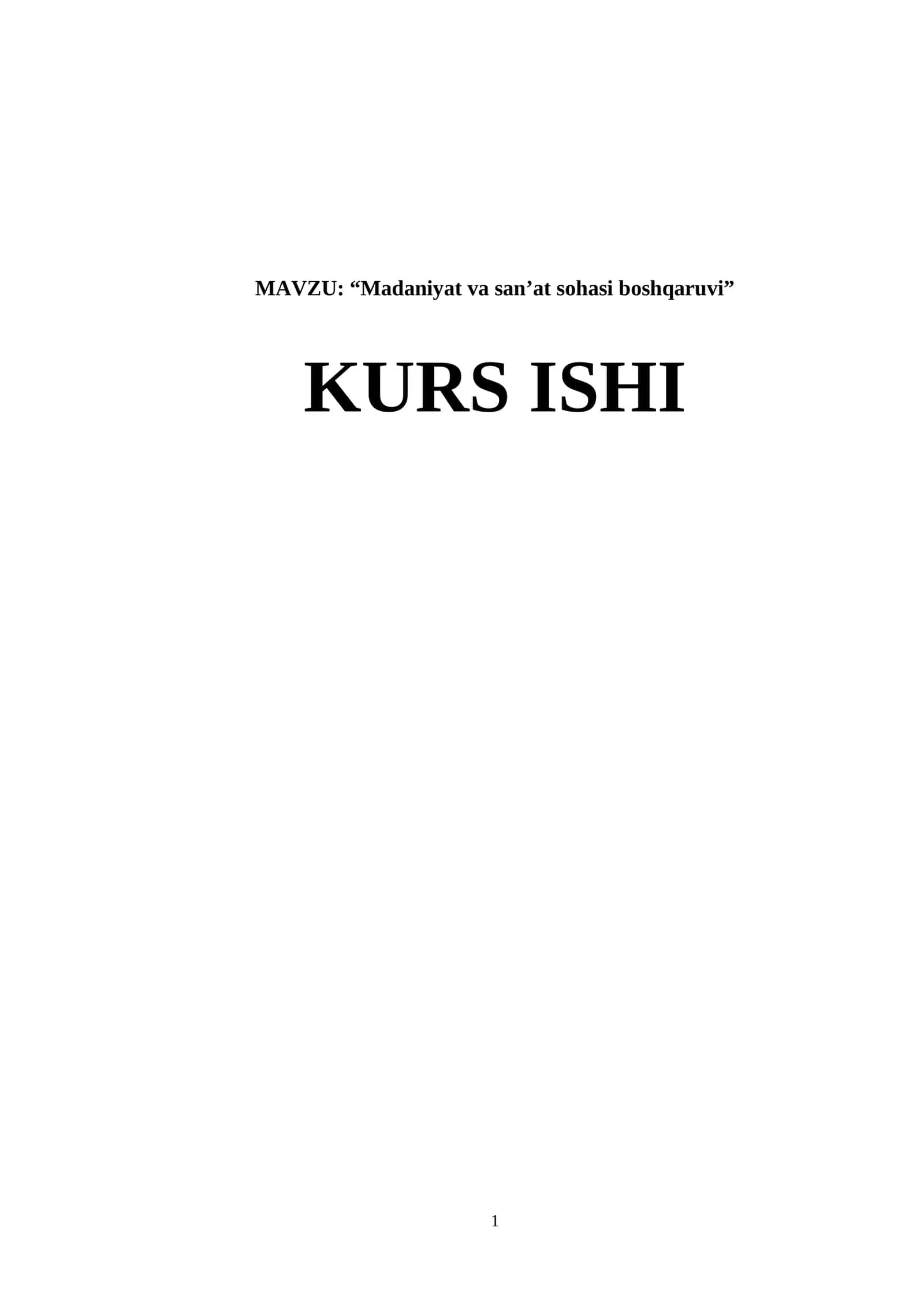 “Madaniyat va san’at sohasi boshqaruvi” kurs ishi