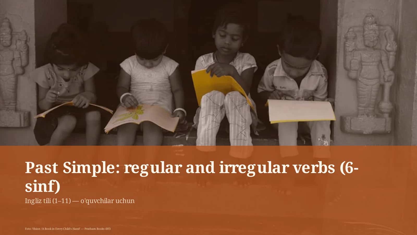 Past Simple: regular and irregular verbs (6-sinf)