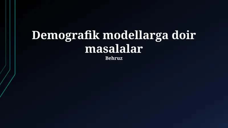 Demografik modellarga doir masalalar