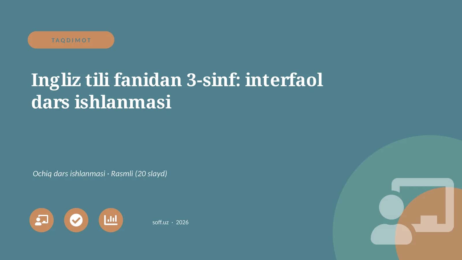 Ingliz tili fanidan 3-sinf: interfaol dars ishlanmasi