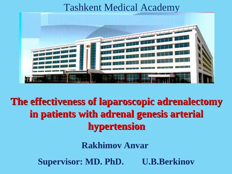 The effectiveness of laparoscopic adrenalectomy in patients with adrenal genesis arterial hypertension