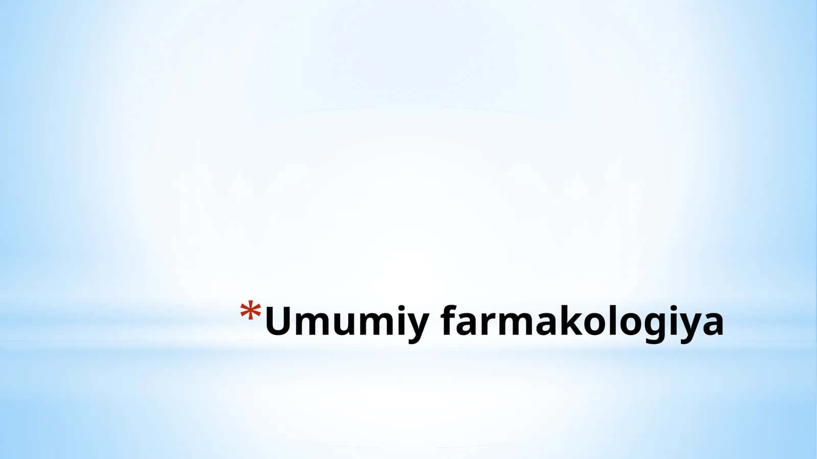 Umumiy farmakologiya