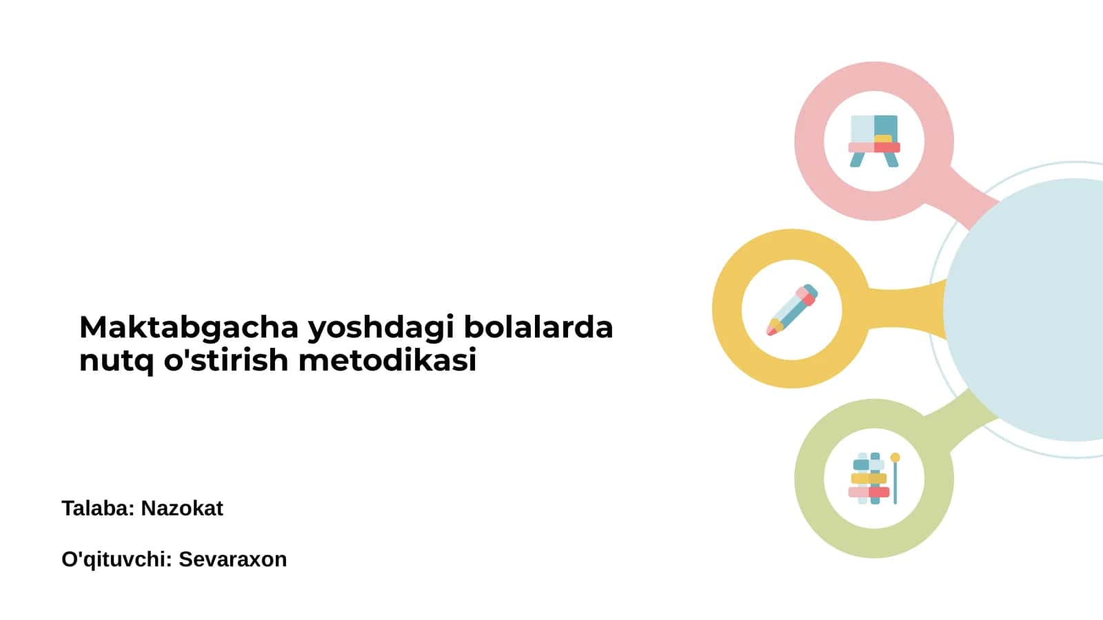 Maktabgacha yoshdagi bolalarda nutq o'stirish metodikasi