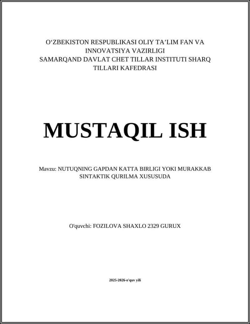 NUTUQNING GAPDAN KATTA BIRLIGI YOKI MURAKKAB SINTAKTIK QURILMA XUSUSUDA
