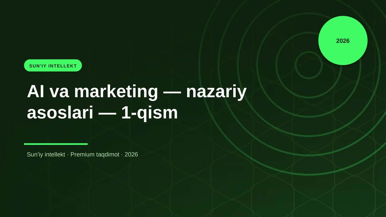 AI va marketing — nazariy asoslari — 1-qism