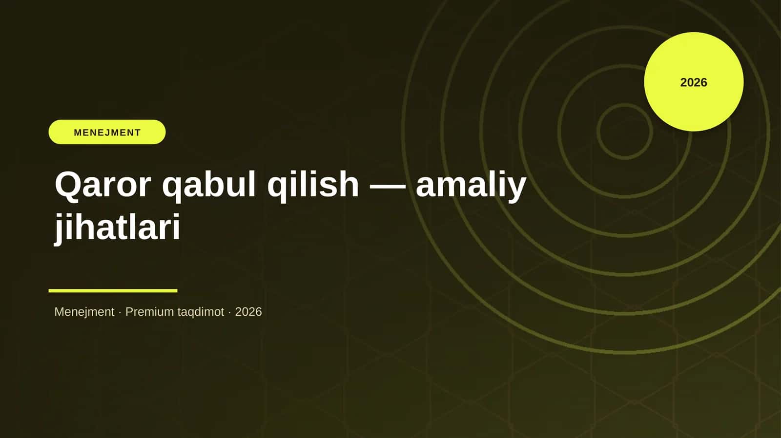 Qaror qabul qilish — amaliy jihatlari