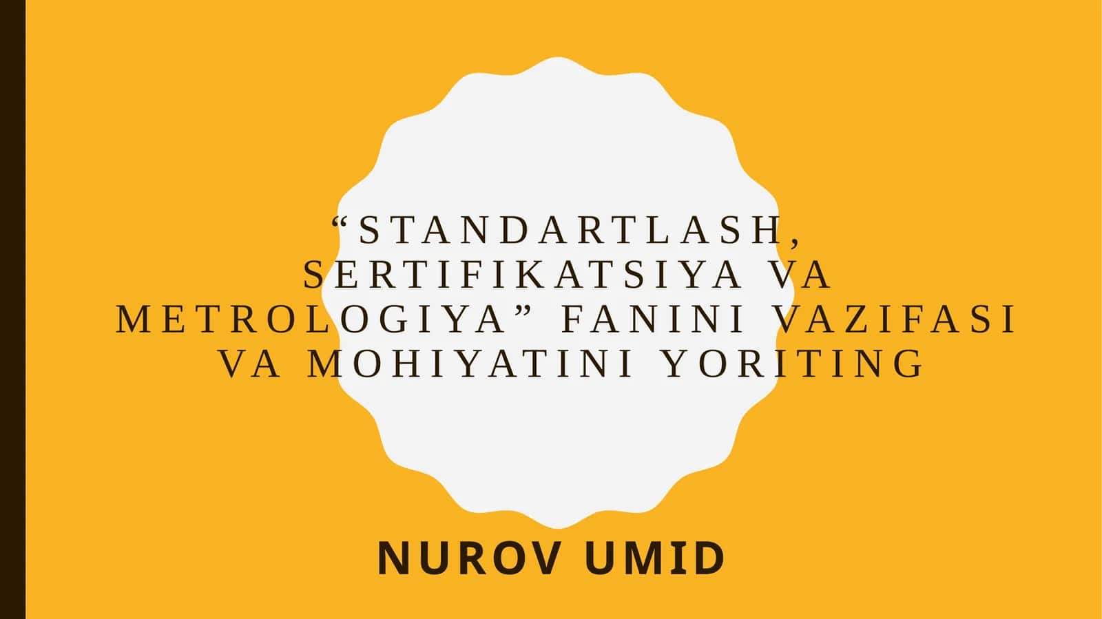 Standartlash, sertifikatsiya va metrologiya