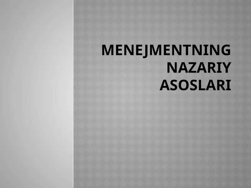 Menejmentning nazariyasoslari