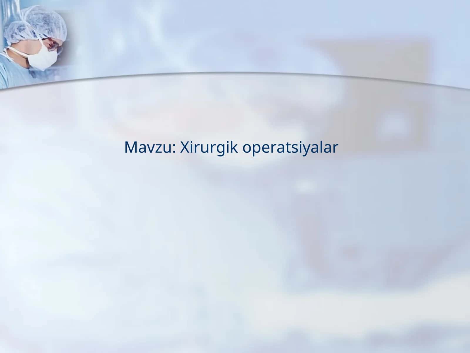 Xirurgik operatsiyalar