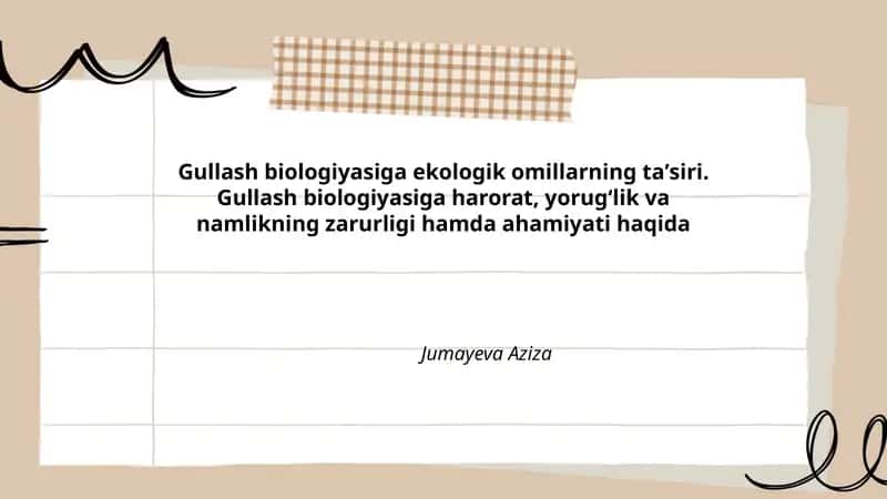 Gullash biologiyasiga ekologik omillarning ta'siri