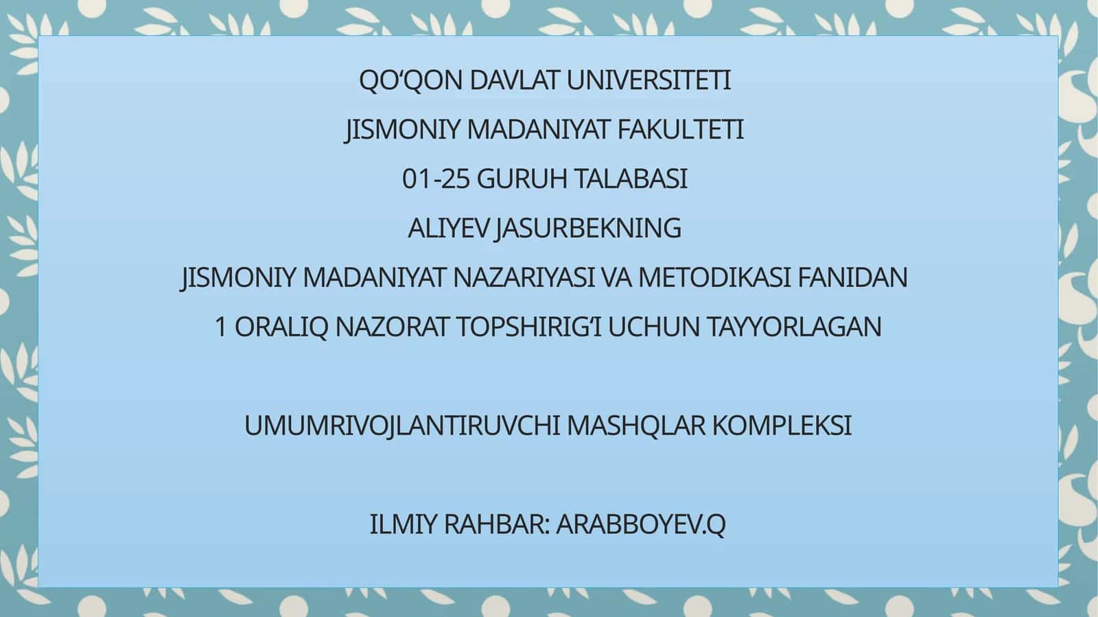 Umumrivojlantiruvchi mashqlar kompleksi