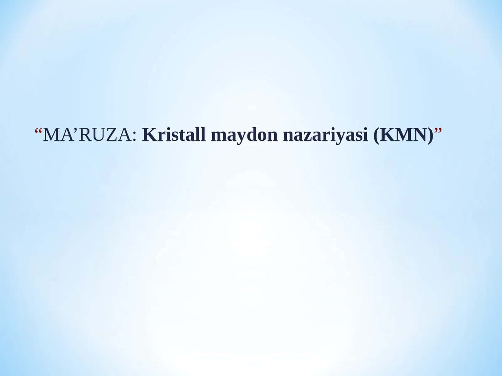 Kristall maydon nazariyasi (KMN)
